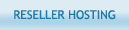 Reseller Hosting